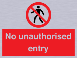 No unauthorised entry